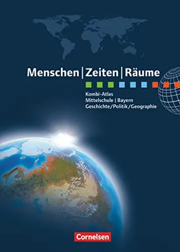 Kombi-Atlas für Bayern mit Arbeitsheft - Geschichte & Politik Schulbücher - Umfassender Kombi-Atlas für Bayern, ideal für Schüler zur Unterstützung in Geographie und Geschichte.