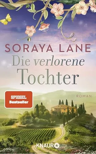 Produktbild Die verlorene Tochter: Roman | Der Auftakt der Familiensaga um sieben junge Frauen, geheimnisvolle Erbstücke und fesselnde Liebesgeschichten (Die verlorenen Töchter, Band 1)