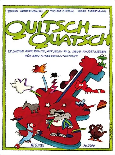 Quitsch-Quatsch | Einfache Gitarrenoten für Kinder und Anfänger | Songbook mit 45 lustigen und verspielten Lieder | Liederbuch ideal für Musiklehrer und Gruppenaktivitäten zum Gitarre lernen (GUITARE)