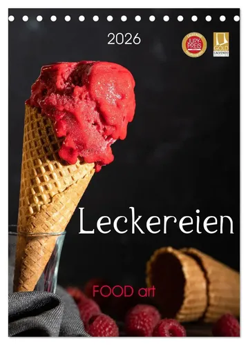 Chantal Dysli | Leckereien - Food art (Tischkalender 2026 DIN A5 hoch),...