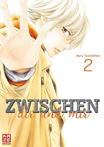 Zwischen dir und mir – Band 2