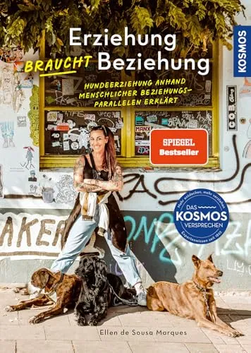 Erziehung braucht Beziehung: Einblicke in die Hundehaltung - Buch über Hundehaltung und Erziehung, das die wichtige Beziehung zwischen Mensch und Hund in den Fokus stellt und praktische Tipps für ein harmonisches Zusammenleben bietet.