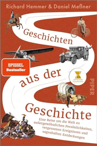 Geschichten aus der Geschichte: Eine Reise um die Welt von PIPER