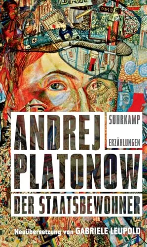 Der Staatsbewohner: Erzählungen | Vom Autor des Kultbuchs »Die Baugrube«