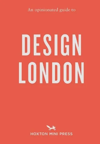 Sujata Burman Rosa Bertoli An Opinionated Guide to Design London (Taschenbuch)