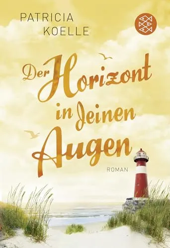 Der Horizont in deinen Augen: Roman (Ostsee-Trilogie, Band 3)