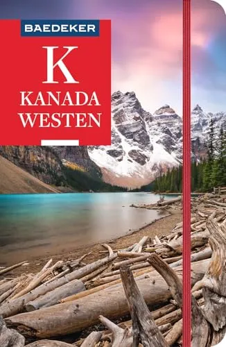 Baedeker Reiseführer Kanada Westen: mit praktischer Karte EASY ZIP - Umfassender Reiseführer für den Westen Kanadas, inklusive praktischer EASY ZIP Karte für eine stressfreie Reiseplanung.