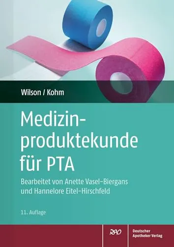 Medizinproduktekunde für PTA - Fachbuch für Pharmazeutisch-Technische Assistenten, umfassende Kenntnisse über Medizinprodukte und deren Anwendung.