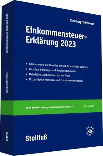 Einkommensteuer-Erklärung 2023: Stollfuss-Ratgeber für optimale Steuererklärung - Recht: Umfassende Erläuterungen, nützliche Tipps und praktische Checklisten für Ihre Einkommensteuer 2023.