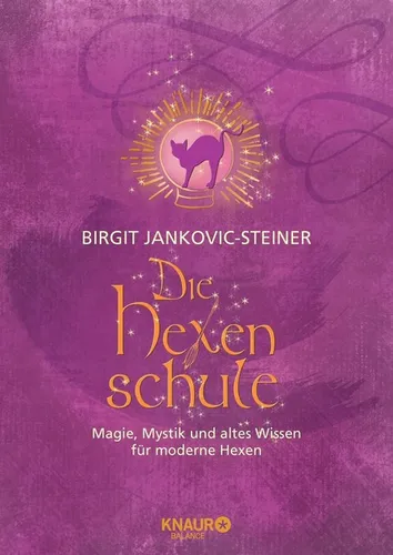 Die Hexenschule ►►►UNGELESEN ° von Birgit Jankovic-Steiner ° ‹^^›‹(•¿•)›‹^^›