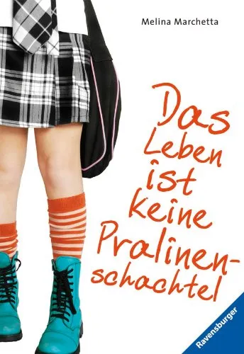 Das Leben ist keine Pralinenschachtel (Ravensburger Taschenbücher)