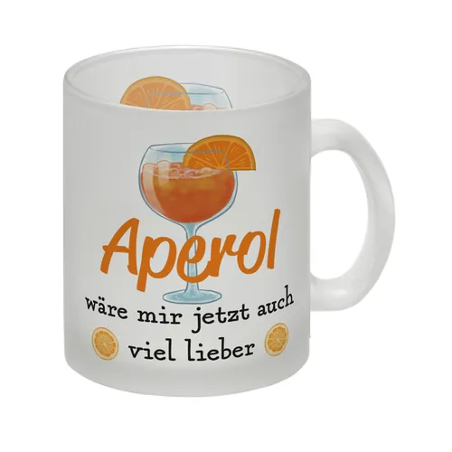 Cocktail Glas Tasse mit Spruch Aperol wäre mir jetzt auch viel lieber eine bunte Tasse für die Arbeit lustiger Alkohol Motiv Kaffeetasse Frauen witzige Bürotasse