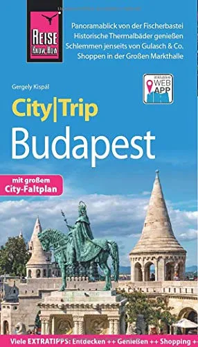 Reise Know-How CityTrip Budapest: Reiseführer mit Stadtplan und kostenloser Web-App
