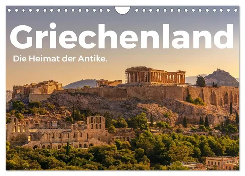 Griechenland - Die Heimat der Antike (Wandkalender 2026) - Wandkalender im DIN A4 Format mit 12 beeindruckenden Motiven aus Griechenland. Hochwertige Spiralbindung und umweltfreundliches Papier machen ihn zum perfekten Geschenk.