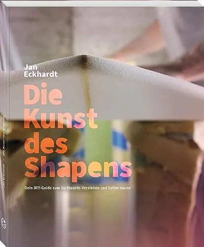 Die Kunst des Shapens: Dein DIY-Guide zum Surfboards Verstehen und Selberbauen - Sport Allgemein, umfassender DIY-Guide für Surfboard-Enthusiasten, der dir Schritt für Schritt zeigt, wie du dein eigenes Surfboard designen und bauen kannst.