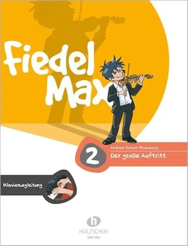 Der große Auftritt 2 Violine - Klavierbegleitung: Vorspielstücke aus der Reihe 