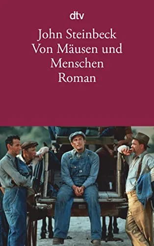 Von Mäusen und Menschen: Roman