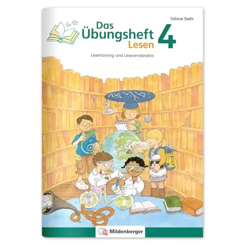 Das Übungsheft Lesen 4: Lesetraining und Leseverständnis, Deutsch, Klasse 4