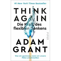 Think Again - Die Kraft des flexiblen Denkens