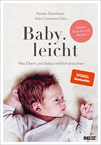Baby.leicht: Was Eltern und Babys wirklich brauchen - Praktischer Babyratgeber von Beltz GmbH, bietet wertvolle Tipps für Eltern und hilft bei der Auswahl der wichtigsten Babyartikel.