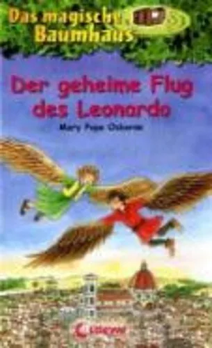 Mary Pope Osborne Der geheime Flug des Leonardo (Taschenbuch)