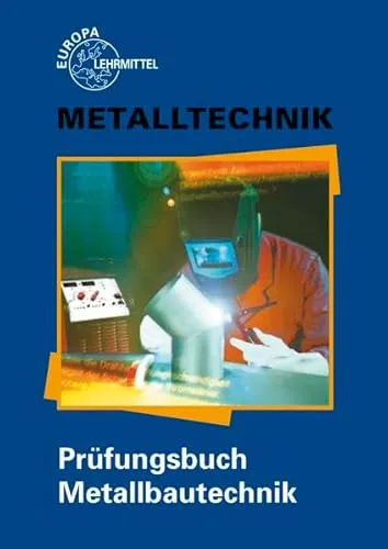 Prüfungsbuch Metallbautechnik