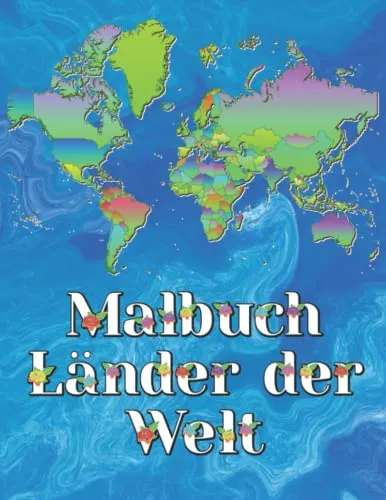 Malbuch alle Länder der Welt für Kinder Erwachsenen Eltern: Länderkarten Geographie lernen Weltatlas Ausmalbuch für Schüler Lehrer (Asien, Europa, Afrika, Nord- Mittel- und Südamerika)