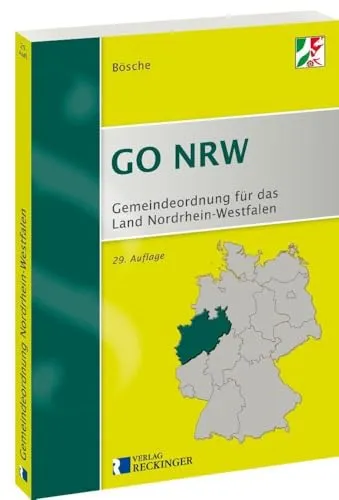 Gemeindeordnung für das Land Nordrhein-Westfalen (GO NRW): Textausgabe