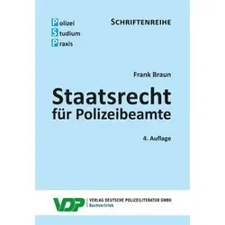 Staatsrecht für Polizeibeamte (PSP Schriftenreihe) - Fachbuch für Polizeibeamte, bietet praxisnahe Informationen und rechtliche Grundlagen für die Polizeiarbeit im Bereich Strafrecht.
