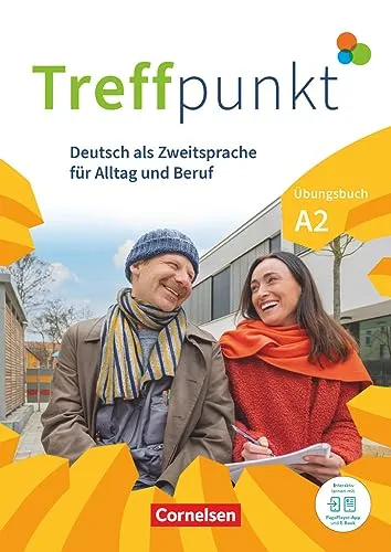 Treffpunkt - Deutsch für die Integration - Allgemeine Ausgabe – Deutsch als Zweitsprache für Alltag und Beruf - A2: Gesamtband: Übungsbuch - Inkl. ... für Alltag und Beruf, A2: Gesamtband)