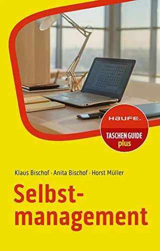 Selbstmanagement (Haufe TaschenGuide)