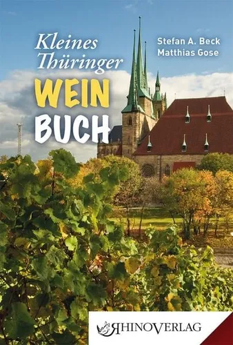 Kleines Thüringer Weinbuch Band 76