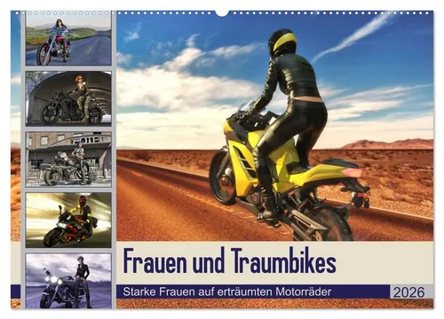 CALVENDO Wandkalender Frauen und Traumbikes (Wandkalender 2026 DIN A2 quer), CALVENDO Monats