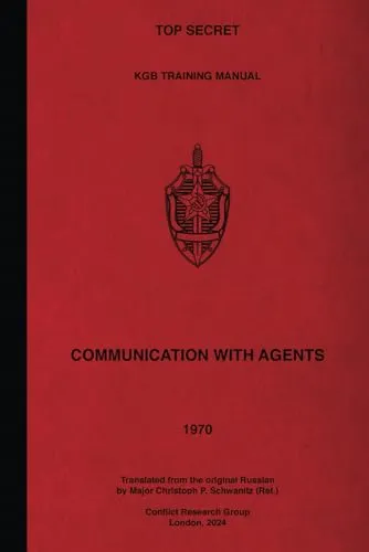 TOP SECRET KGB Training Manual - Communication with Agents (TOP SECRET KGB Training Manuals)