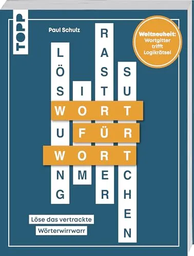 Wort für Wort – Löse das vertrackte Wörterwirrwarr! Rätselbuch für Logikfans: Weltneuheit: Wortsuche trifft Logikpuzzle. Buchstabengitter in ansteigender Schwierigkeit – kannst du alle knacken?
