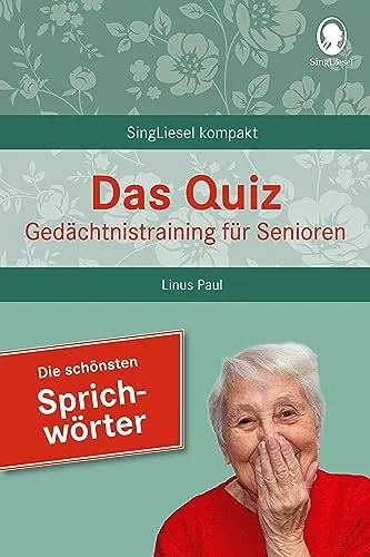 SingLiesel Gedächtnistraining für Senioren – Sprichwörter Quiz - Medizin: Speziell für Senioren mit Gedächtnisschwäche, fördert dieses Quiz mit fast 200 Fragen spielerisch das Gedächtnis und sorgt für Freude und Unterhaltung.