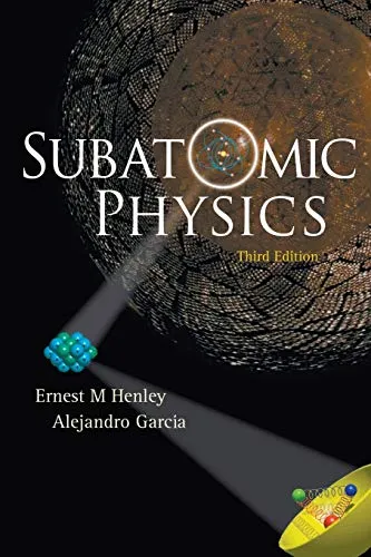 SUBATOMIC PHYSICS (3RD EDITION)