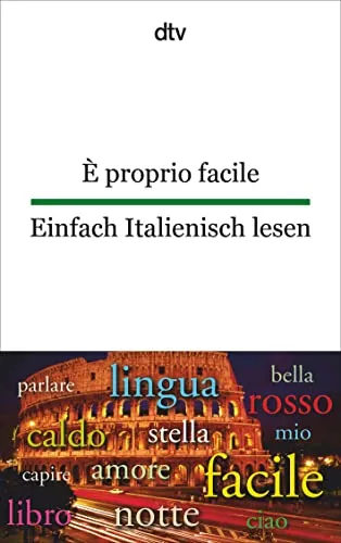 È proprio facile Einfach Italienisch lesen: dtv zweisprachig für Einsteiger – Italienisch