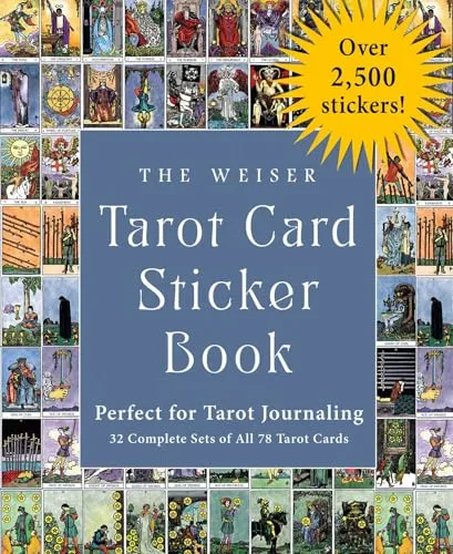 The Weiser Tarot Card Sticker Book: Includes over 2,500 Stickers 32 Complete Sets of All 78 Tarot Cards - Perfect for Tarot Journaling (The Weiser Tarot Collection)