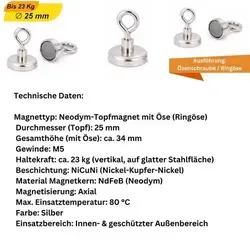 Neodym Topfmagnet mit Öse Ø25 mm – Haltekraft 23 kg – vernickelt - Vielseitiger Neodym-Topfmagnet mit robuster Ringöse, ideal für Halte- und Befestigungsaufgaben in Werkstatt und Haushalt. Hohe Haltekraft von ca. 23 kg bei kompaktem Design und langlebiger vernickelter Oberfläche.