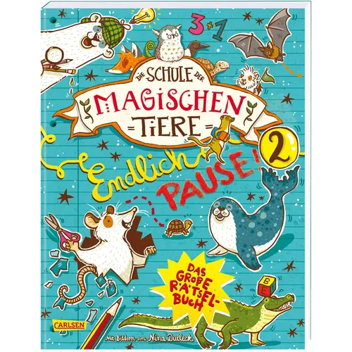Die Schule der magischen Tiere: Endlich Pause! Das große Rätselbuch Band 2