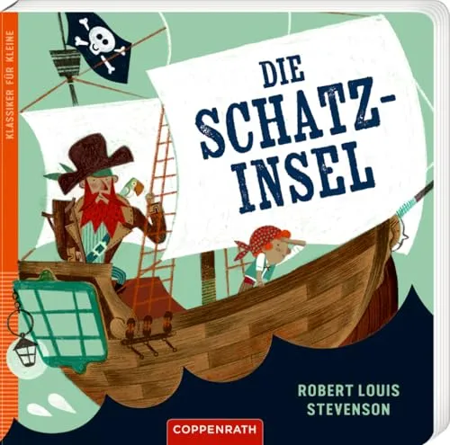 Die Schatzinsel: Klassiker für Kleine: Pappbilderbuch für Kinder ab 3 Jahren