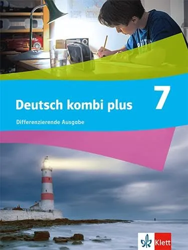 Deutsch kombi plus 7: Schulbuch für Klasse 7 von Klett