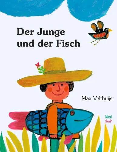 Max Velthuijs ~ Der Junge und der Fisch 9783314104169