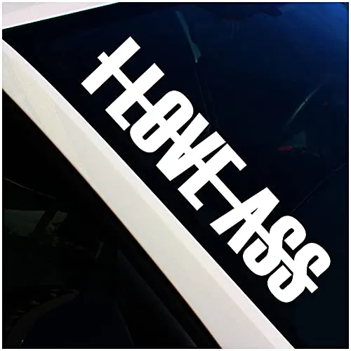 Frontscheibenaufkleber Schriftzug I love ass Aufkleber für Windschutzscheibe Heckscheibe Frontscheibe Auto Fahrzeug Dekor Sticker FS136 (Weiß Glanz, Außenklebend)