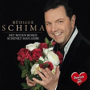 CD Rüdiger Schima Mit Roten Rosen schenkt man Liebe (K25)