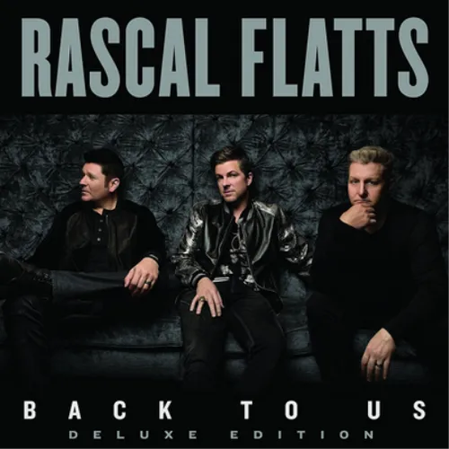 Rascal Flatts Back to Us (CD) Deluxe  Album