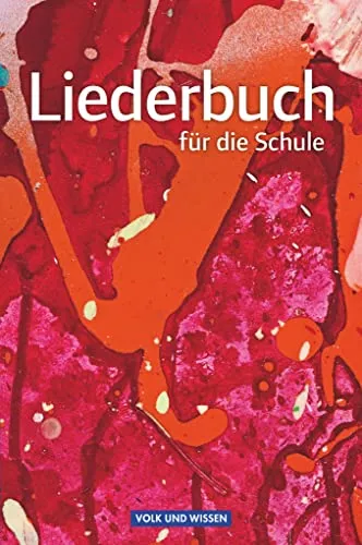 Liederbuch für die Schule: Schulbuch (Allgemeine Ausgabe) - Musiknoten für den Unterricht, bietet eine vielfältige Auswahl an Liedern für alle Schulstufen und fördert die musikalische Bildung.