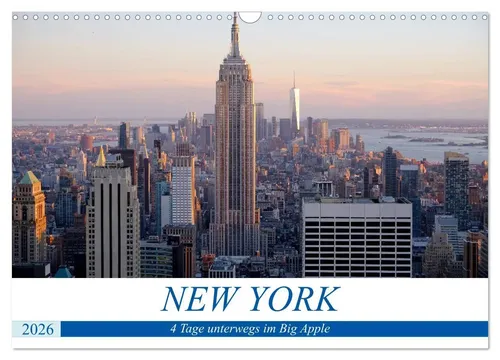 New York - 4 Tage unterwegs im Big Apple (Wandkalender 2026) - Wandkalender DIN A3 quer mit 14 Seiten, ideal für Reisefans und New York-Liebhaber. Genießen Sie die Highlights des Big Apple das ganze Jahr über!