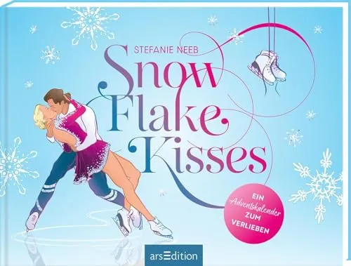 Snowflake Kisses: Ein Adventskalender zum Verlieben | Romance-Adventskalender in 24 Kapiteln mit Seiten zum Aufschneiden